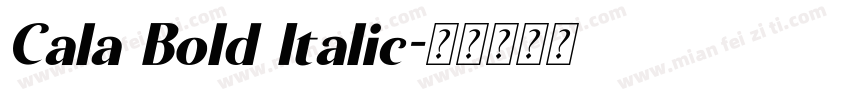 Cala Bold Italic字体转换